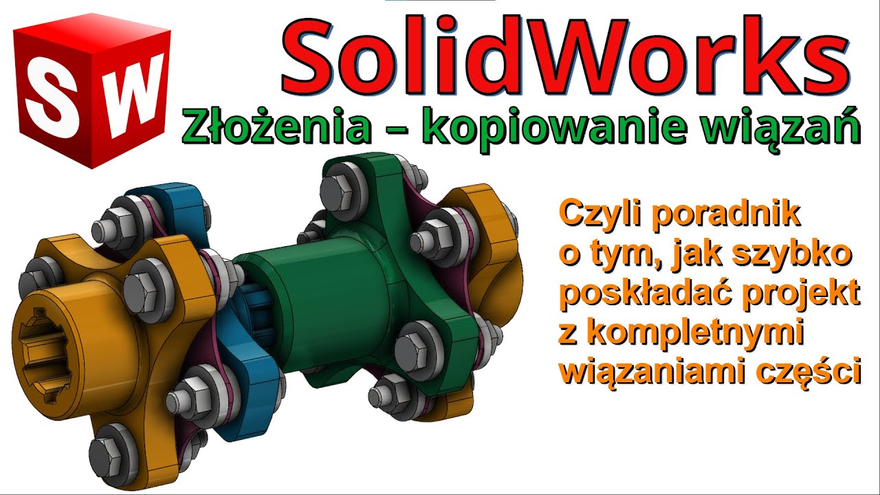 [225] Kopiowanie wiązań - złożenia w SolidWorks. Polski poradnik | tutorial modułu złożeń