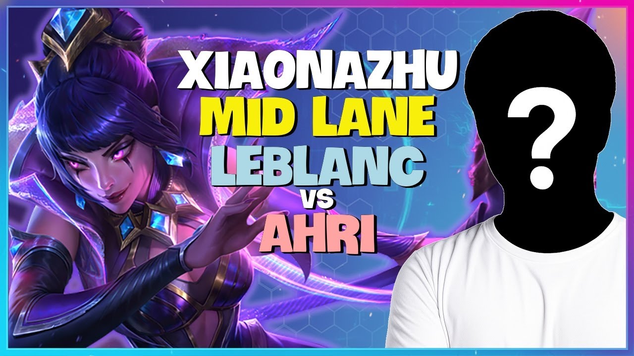 XiaoNazhu's Rank 1 LeBlanc: FLAWLESS Grandmaster Mid Masterclass (Engsub)