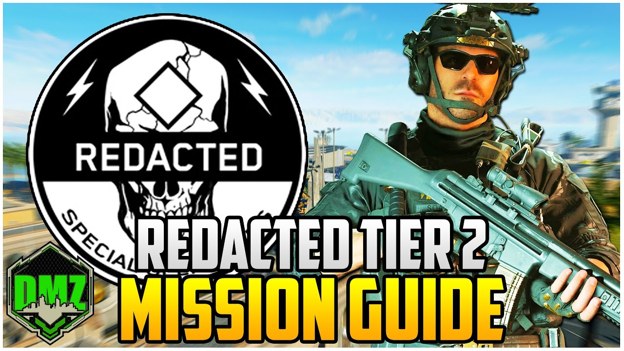 Redacted Tier 2 Mission Guide For Season 3 Warzone 2.0 DMZ (DMZ Tricks & Tips)