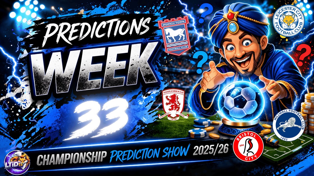 Championship Prediction Show | 2025/26 | MW33