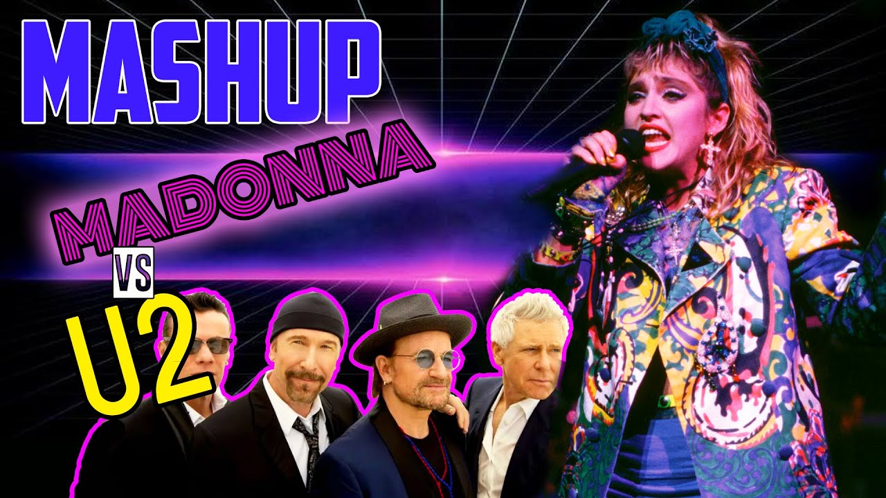 MASHUP - Madonna + U2 = Into the groove without you (by Vince L.)