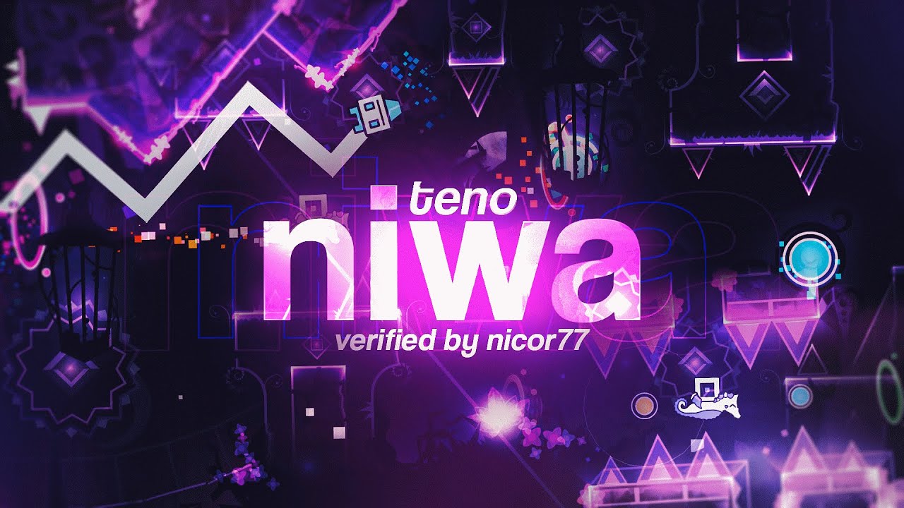 NIWA VERIFIED! (Extreme Demon) by Teno and more l Geometry Dash