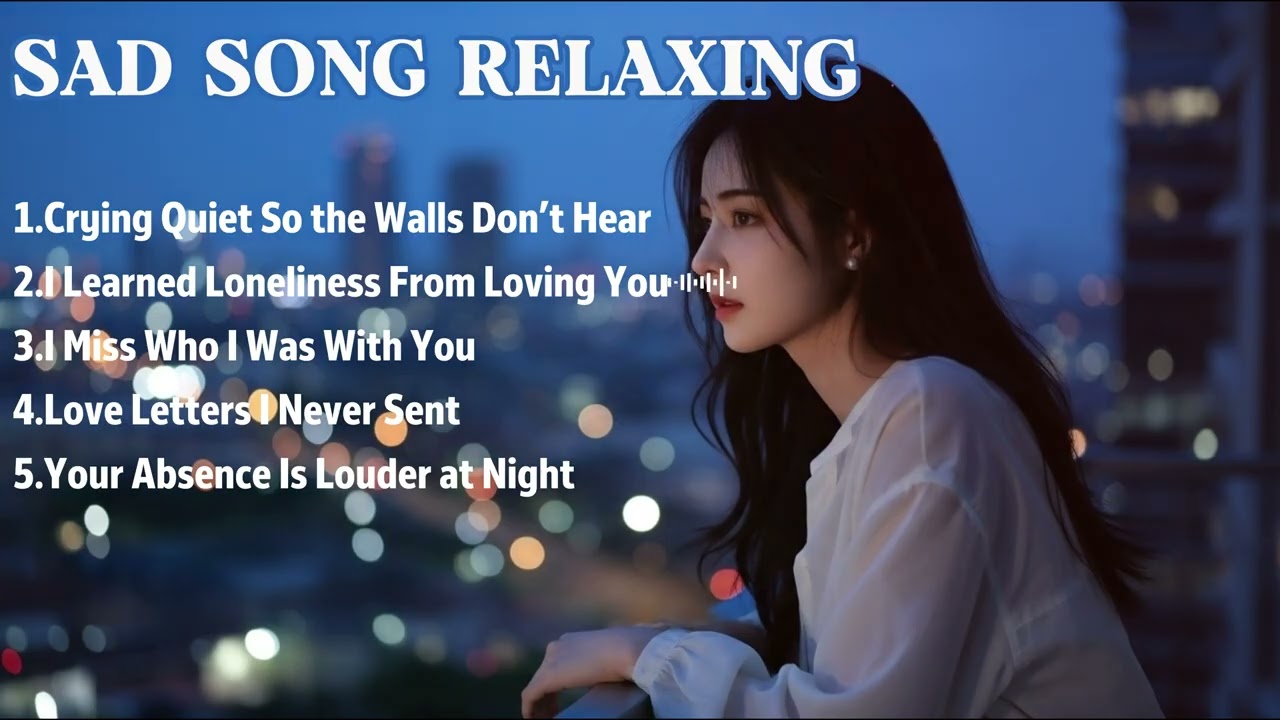 I Miss Who I Was With You | sad song relaxing 💔