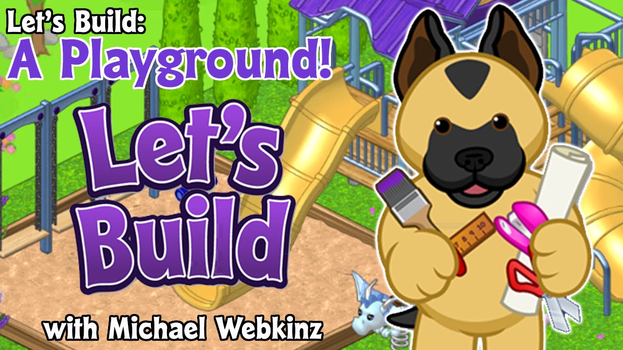 Webkinz Let's Build: A Playground!