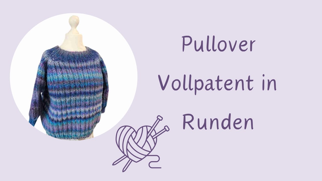 Pullover Raglan von oben im Vollpatent in Runden stricken
