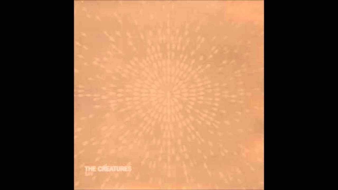 The Creatures - Say (1999)