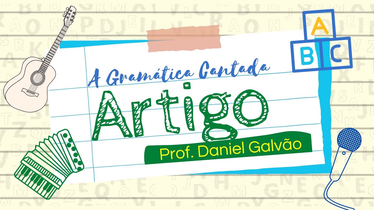 A Gramática Cantada 2 - Música Artigo