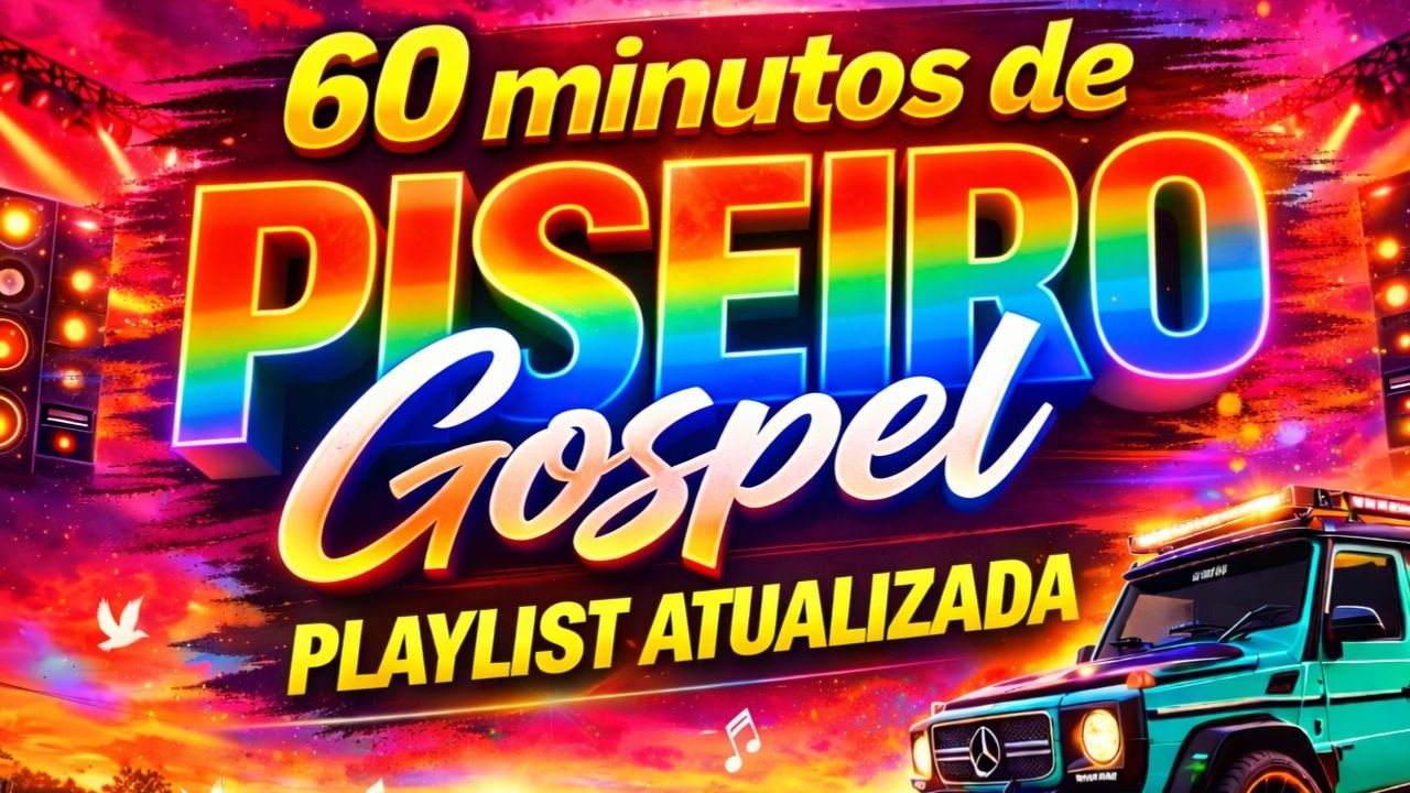 6O MINUTOS DE PISEIRO TOPADO 2026 | PLAYLIST ATUALIZADA DO PISEIRO GOSPEL 2026 | AS MELHORES DO ANO