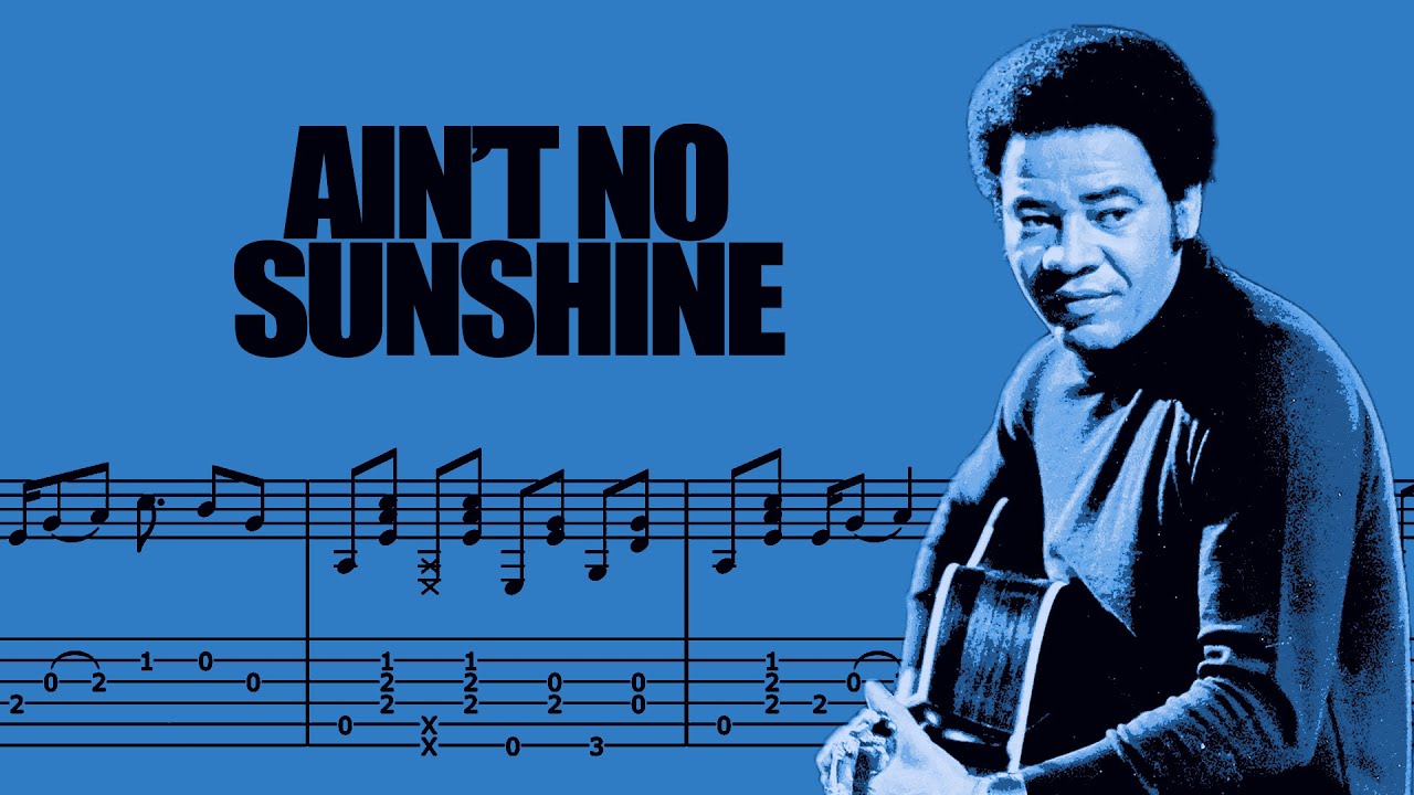 Ain't No Sunshine - Bill Withers | Fingerstyle Guitar Tab