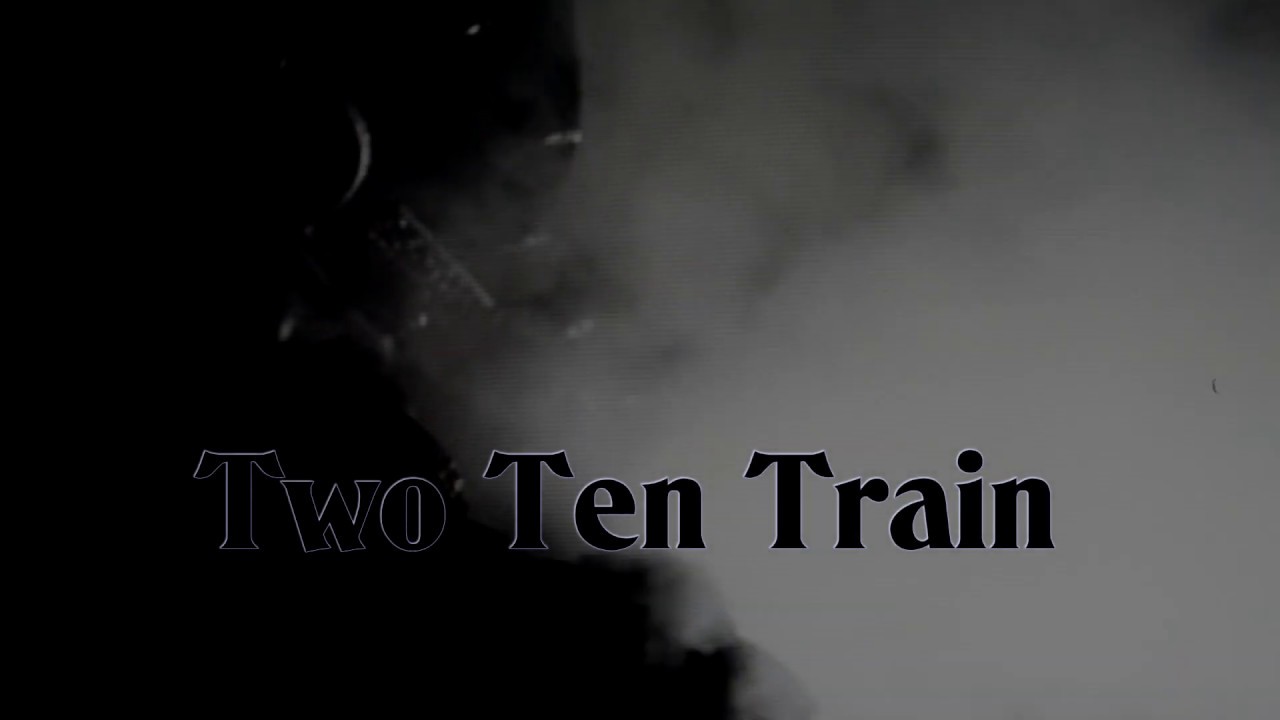 Two Ten Train performed by Steve Gillette