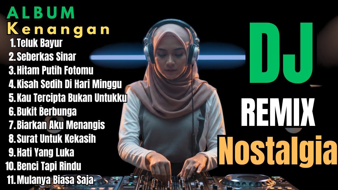 Dj Remix Nostalgia Paling Di Cari 2026 || Dj Teluk Bayur - Dj Seberkas Sinar