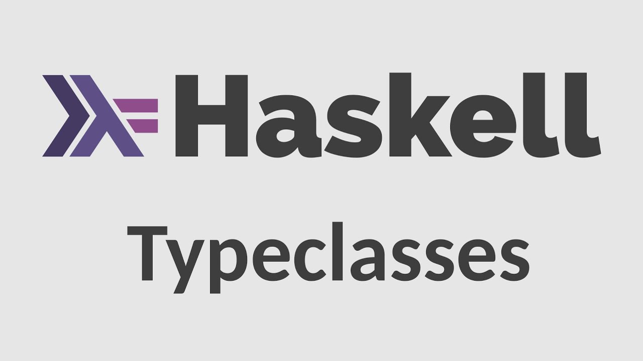 Haskell для императивных программистов #13 — Классы типов