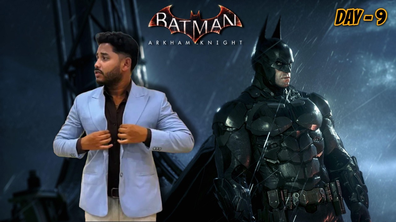HELP ME FINISHING BATMAN: ARKHAM KNIGHT🦇