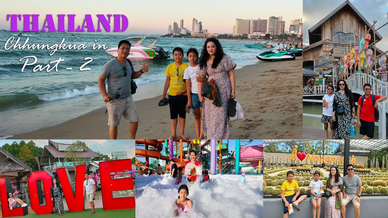 Thailand : chhungkuain-in  Part- 2
