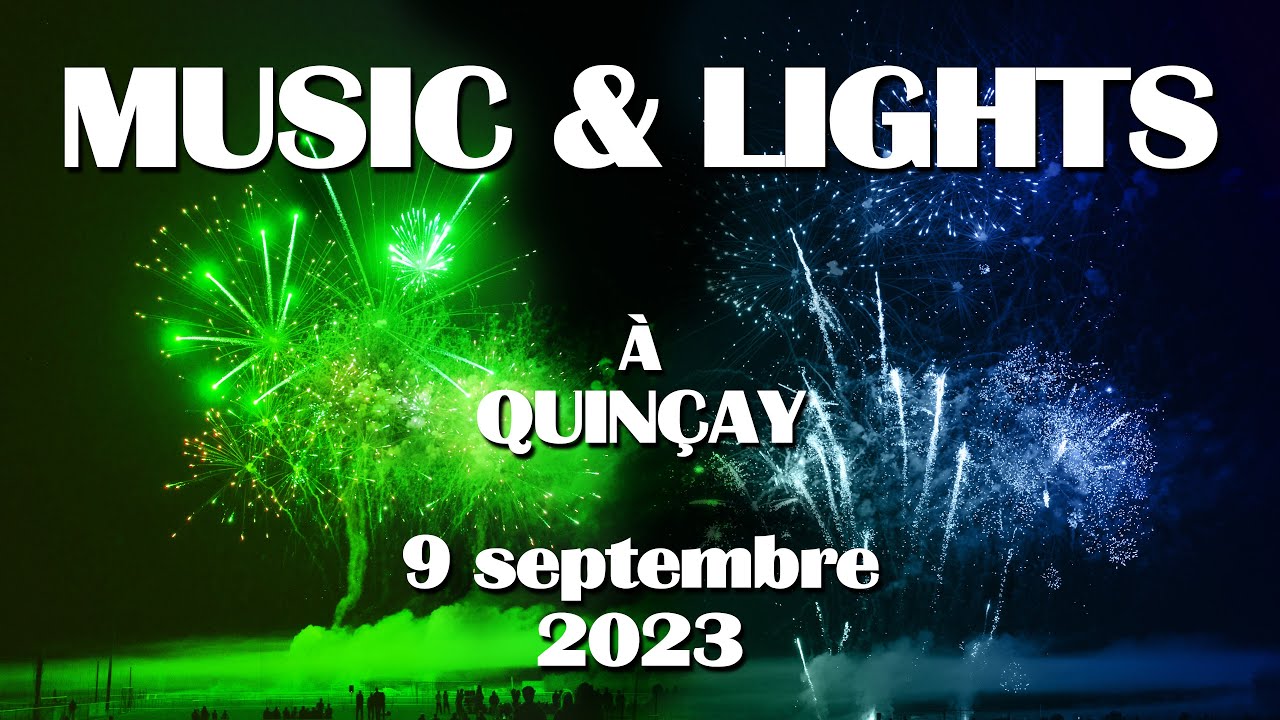 FEU D'ARTIFICE Quinçay (86) 2023 - Spectacle Music and Lights Intégral 🎆