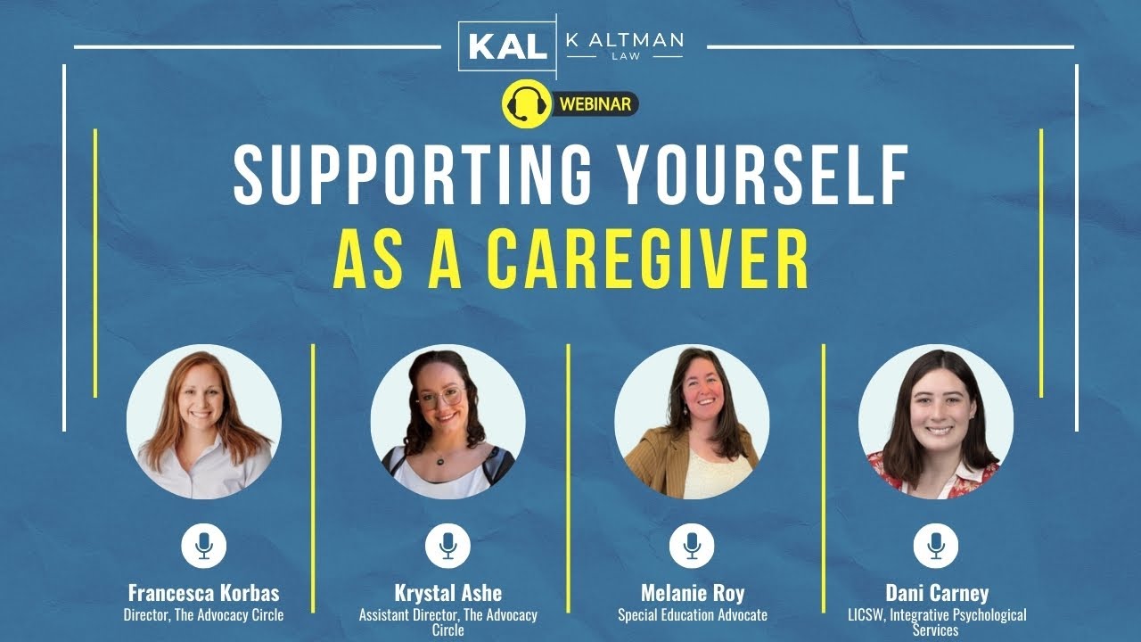 K Altman Law Webinar - Supporting Yourself as a Caregiver