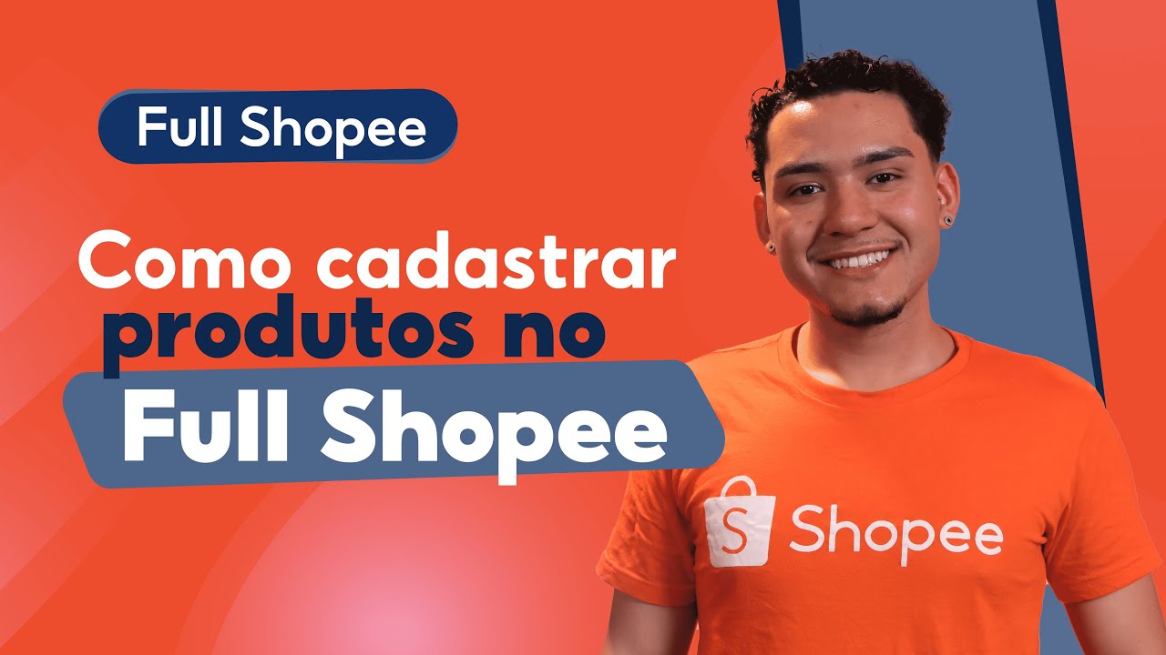 Como cadastrar um produto no Full Shopee