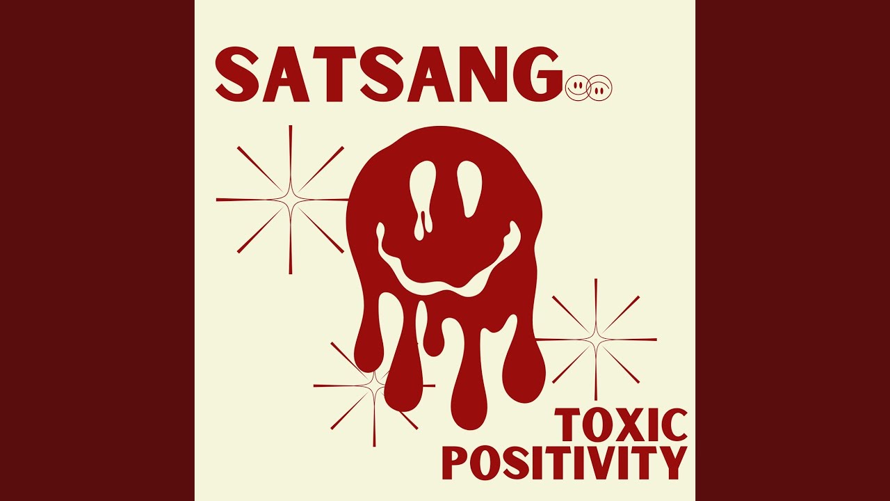 Toxic Positivity