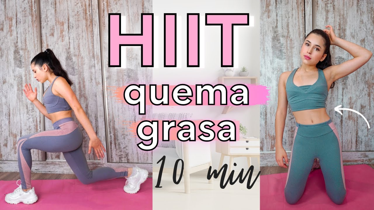 10 min HIIT - Rutina para QUEMAR GRASA EN TODO EL CUERPO – FULL BODY PARA ADELGAZAR y TONIFICAR