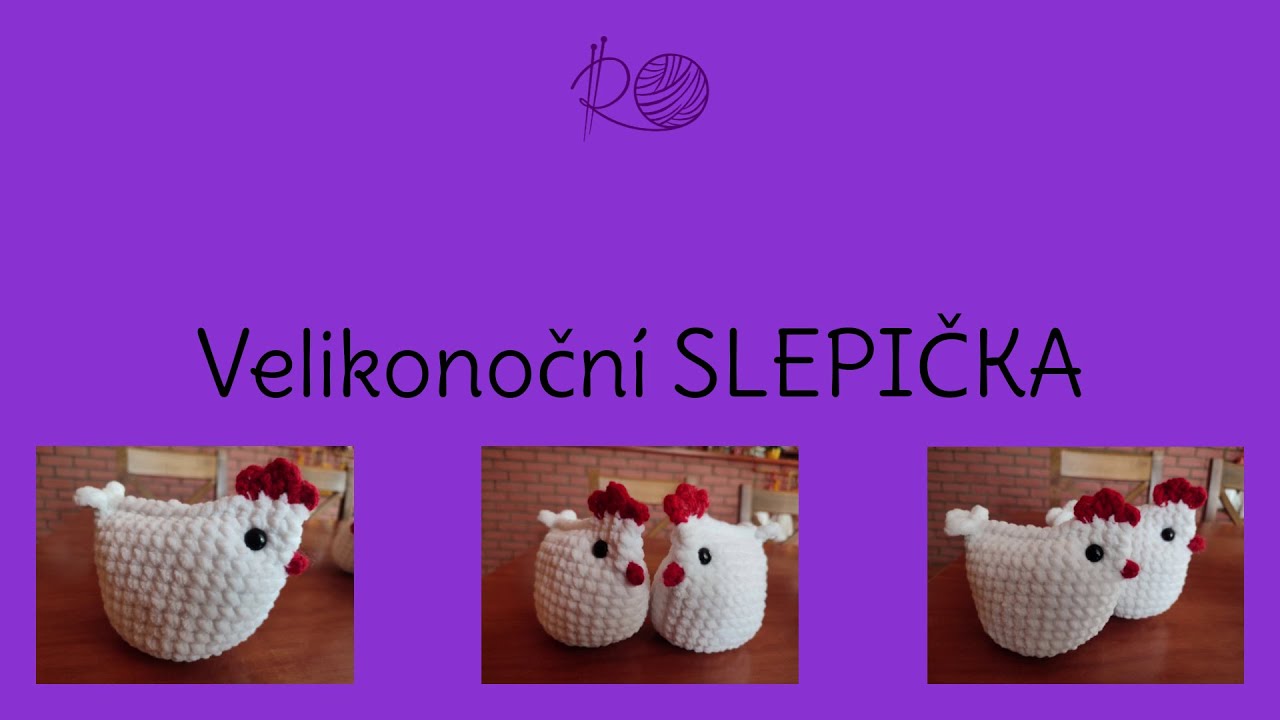 Velikonoční SLEPIČKA