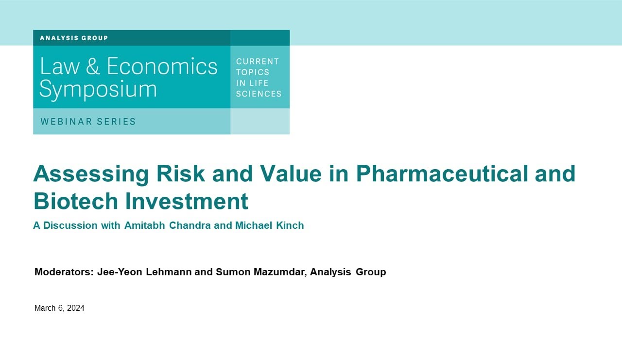 Assessing Risk and Value in Pharmaceutical and Biotech Investment