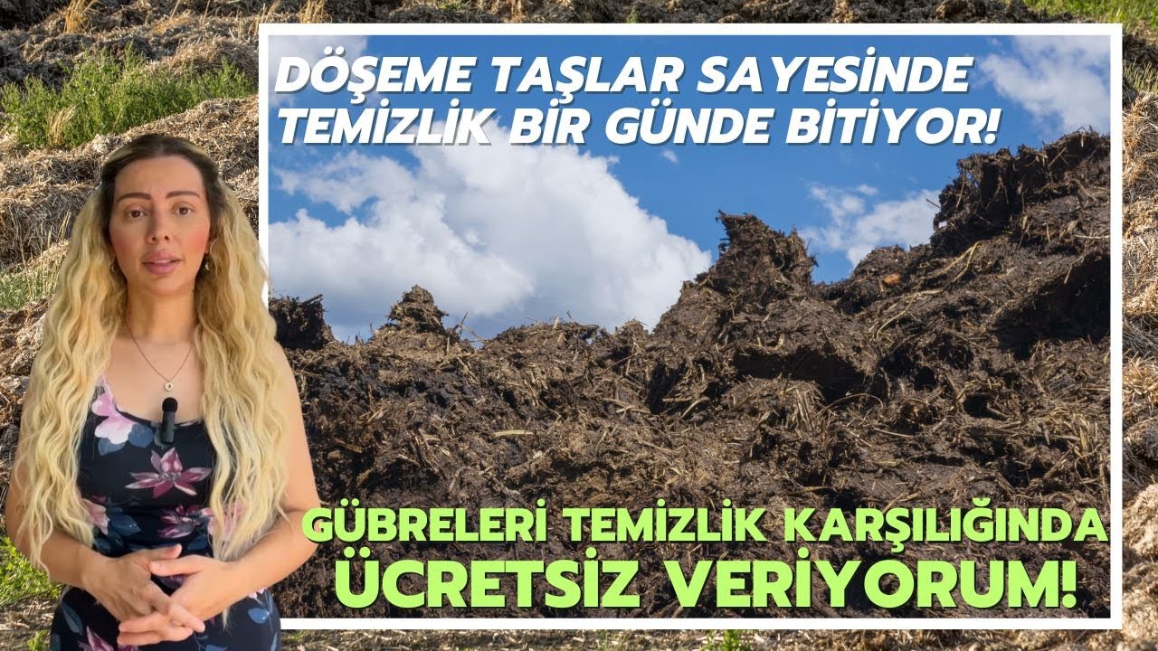 Gübreleri Temizlik Karşılığında Ücretsiz Veriyorum! / “Döşeme Taşlarda Temizlik Bir Günde Bitiyor"