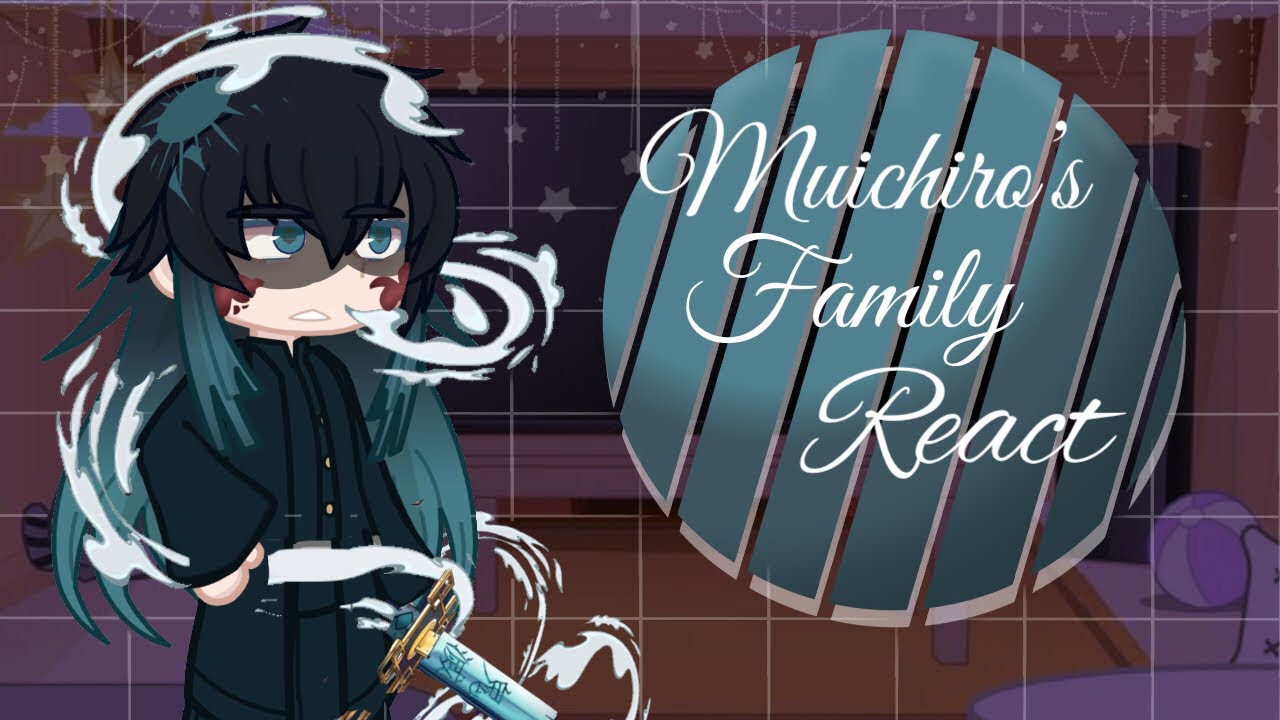Muichiro's Family React to Him | Demon Slayer | GL2 | X2 SPEED |