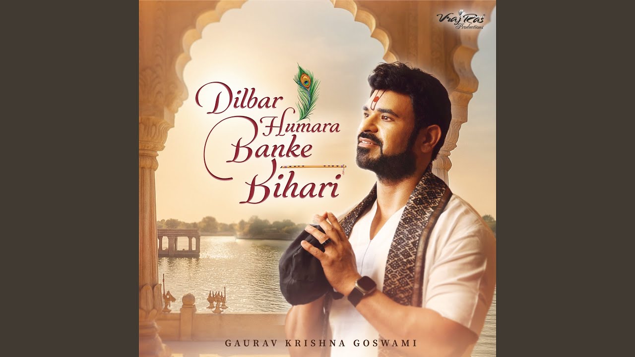 Dilbar Humara Banke Bihari