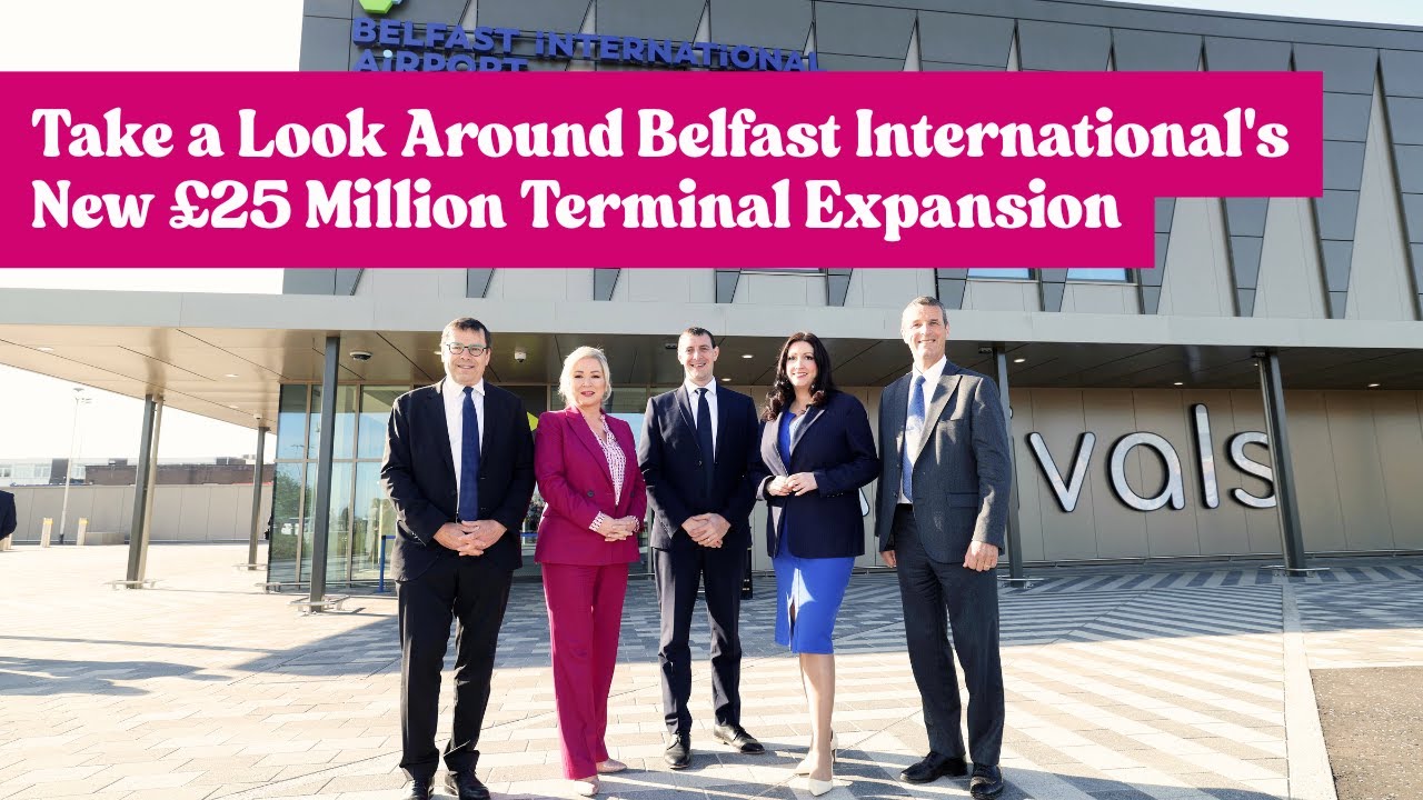 Take a Look Around Belfast International's New £25 Million Terminal Expansion