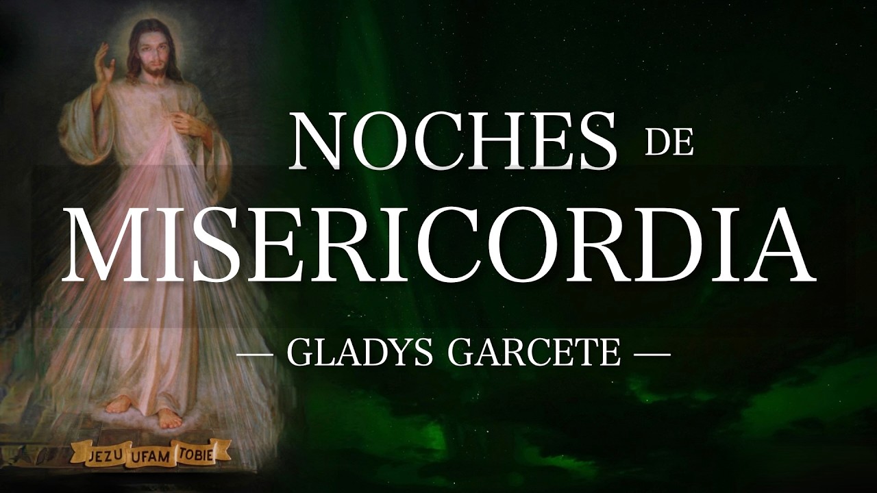 Noches de Misericordia. En  VIVO. Domingo 8 de febrero 2026