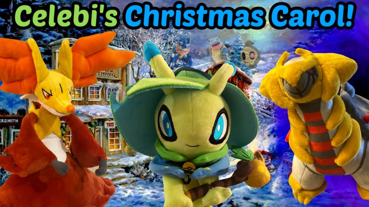 Celebi's Christmas Carol! - Pokemon Plush Pals
