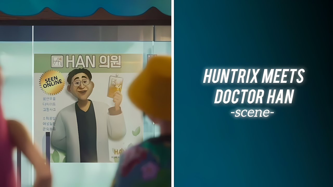 HUNTRIX meets Doctor Han scene FHD | Kpop Demon Hunters 