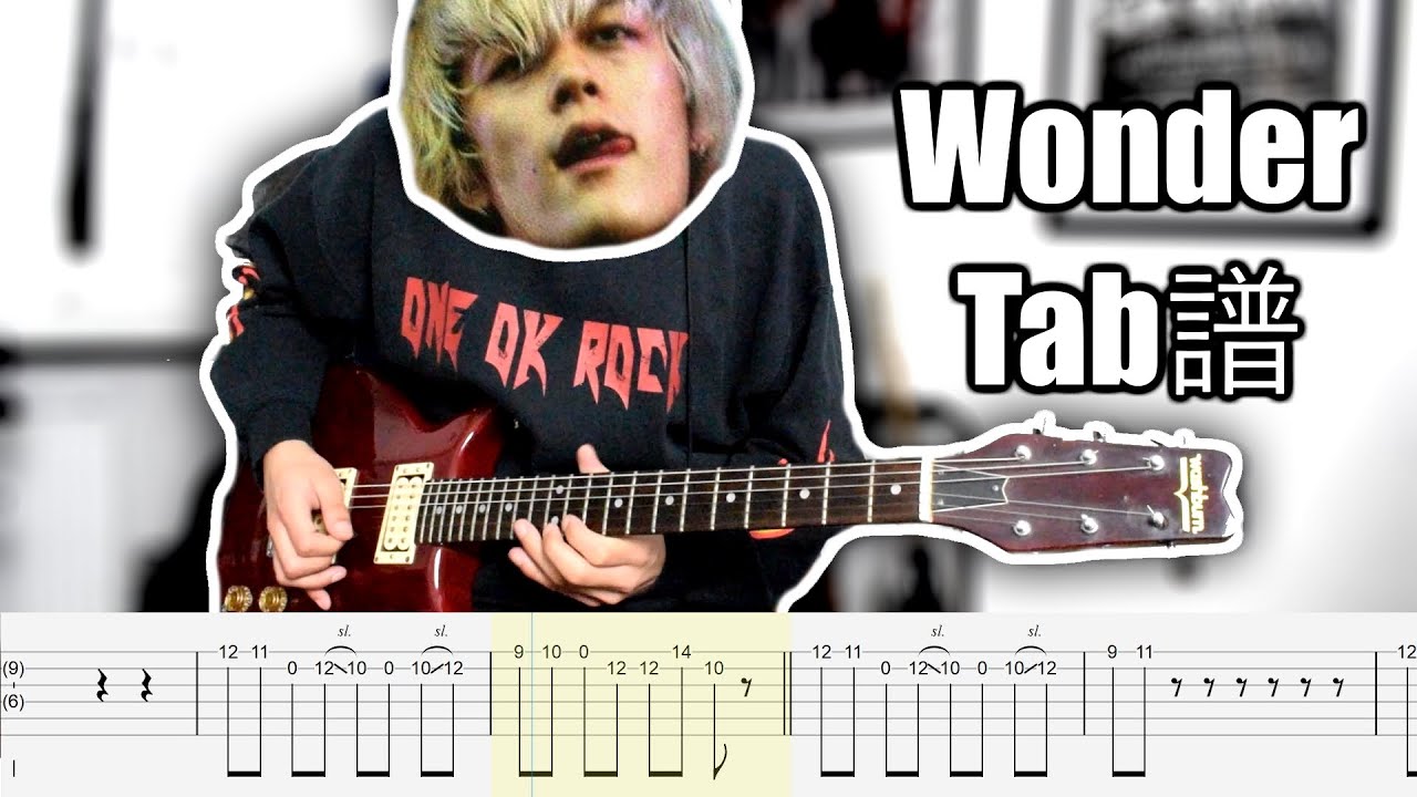 ONE OK ROCK - Wonder Guitar Cover Tabs Lead+Rhythm ギター弾いてみた