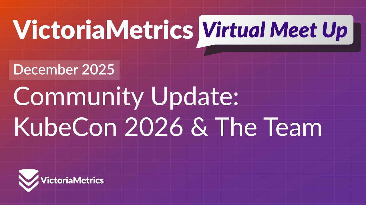 Обновление для сообщества VictoriaMetrics: KubeCon 2026 и команда.