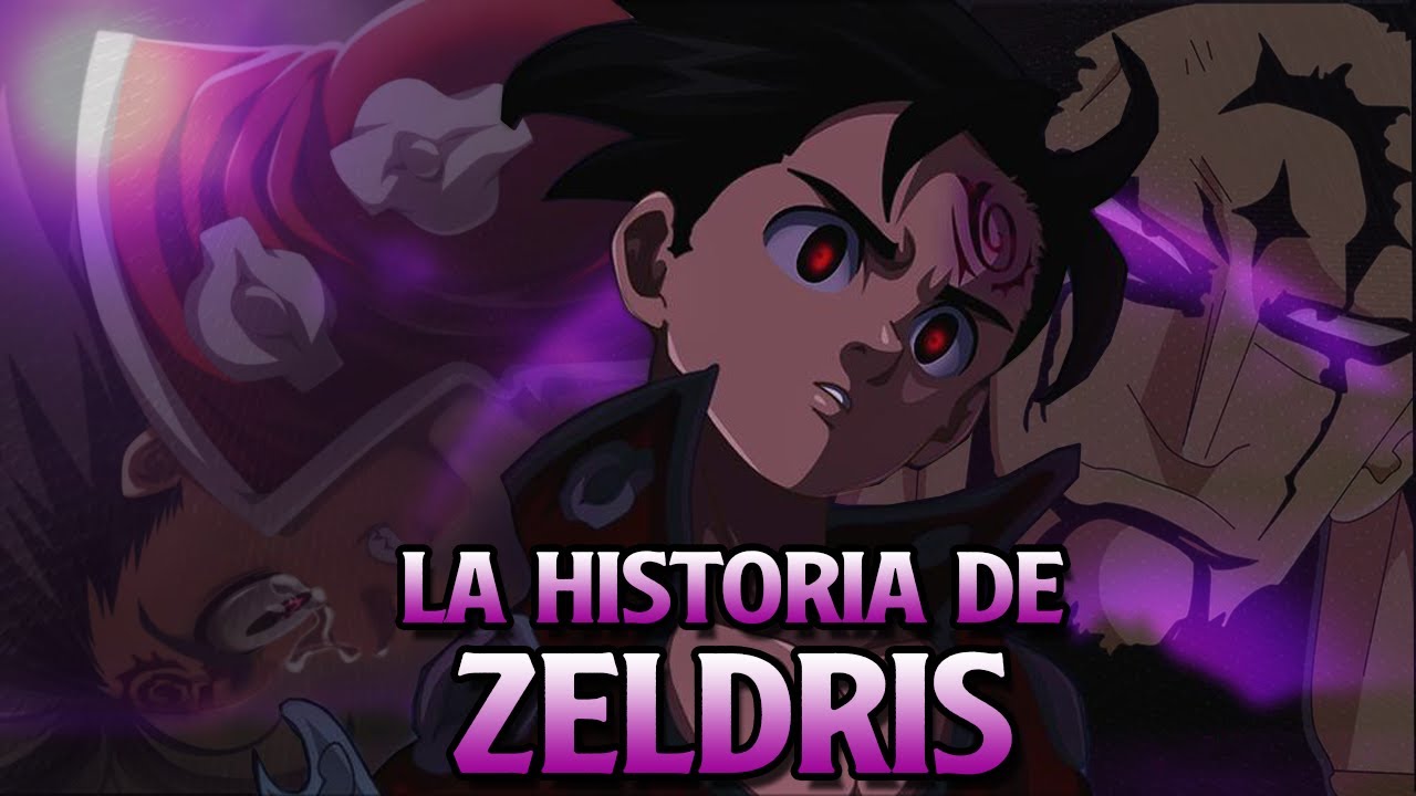 LA HISTORIA DE ZELDRIS (Contada por &eacute;l) | UN PASADO COMPLICADO | NANATSU NO TAIZAI