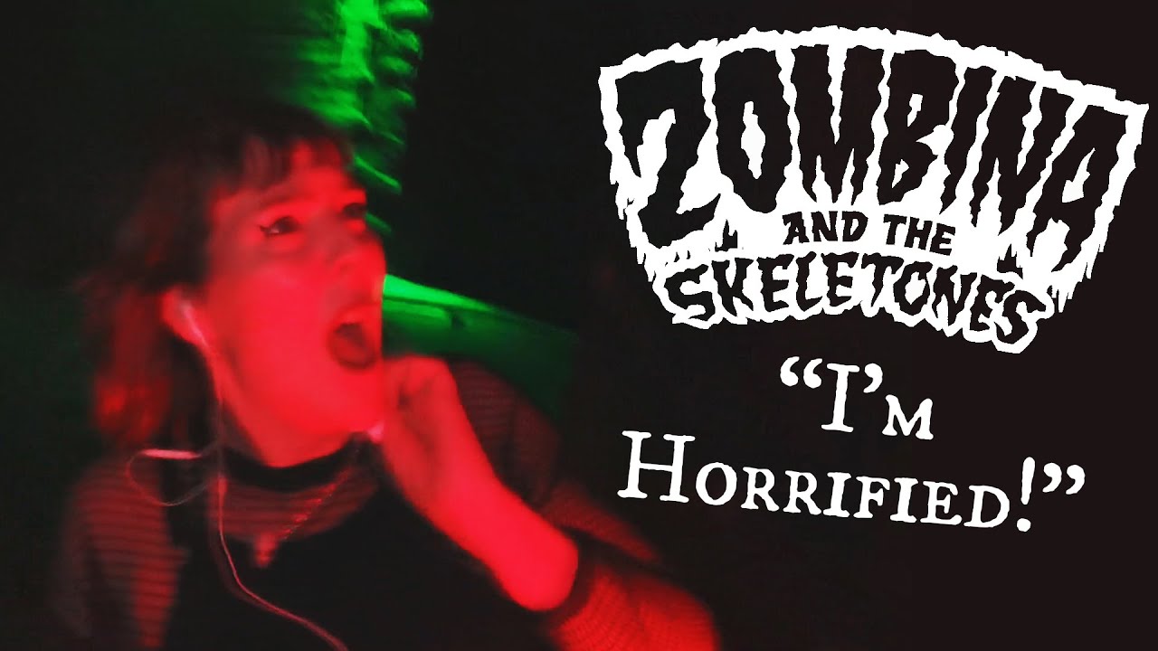 Zombina and the Skeletones - I'm Horrified!