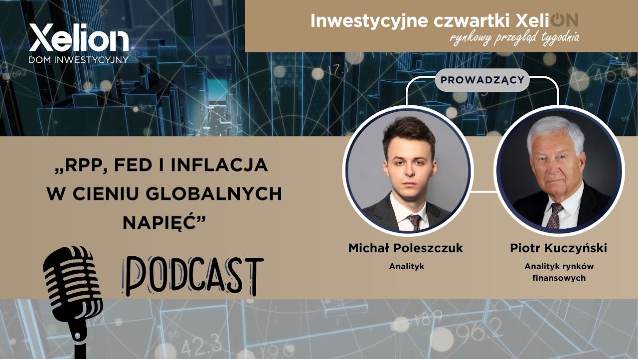 Podcast // RPP, Fed i inflacja w cieniu globalnych napięć // 15.01.2026
