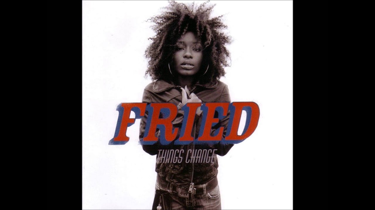 Fried - Whatever I Choose I Lose