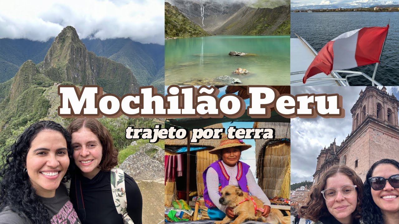 Viagem ao Peru por terra, saindo do Acre e de Ônibus /Taxi