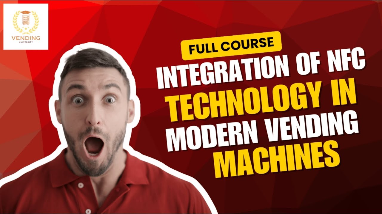 Integration of NFC Technology in Modern Vending Machines