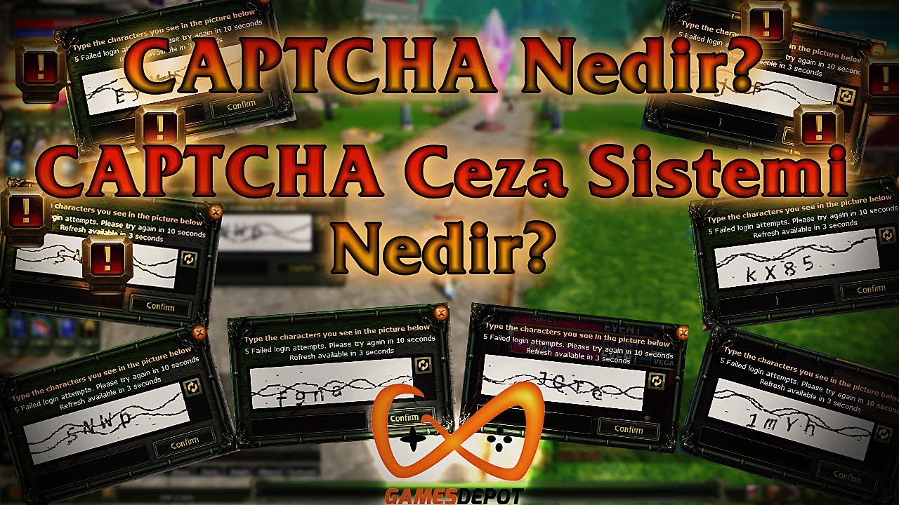 CAPTCHA NEDİR? | CAPTCHA CEZA SİSTEMİ NEDİR? |  Knight Online