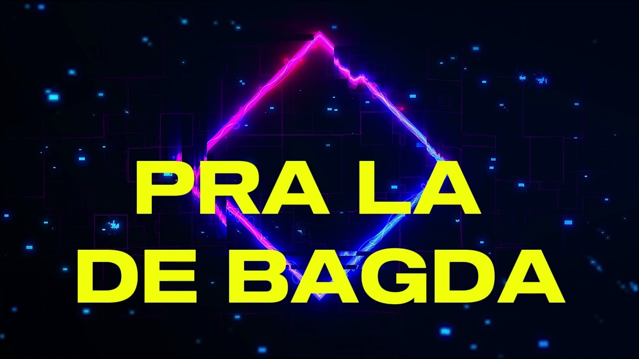 PRA LA DE BAGDA