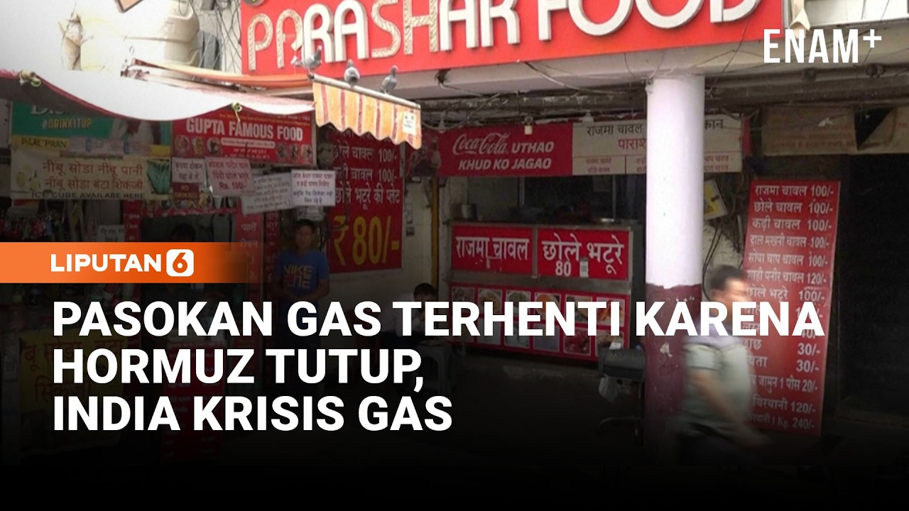 India Alami Krisis Gas Akibat Selat Hormuz yang Tak Kunjung Dibuka | Liputan6