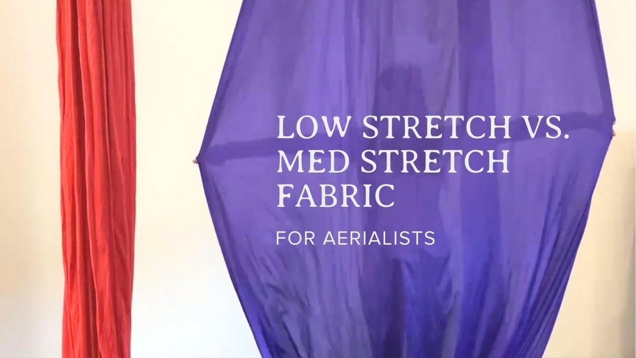 Which Fabric is Better? Low Stretch Vs. Mid Stretch Aerial Fabric