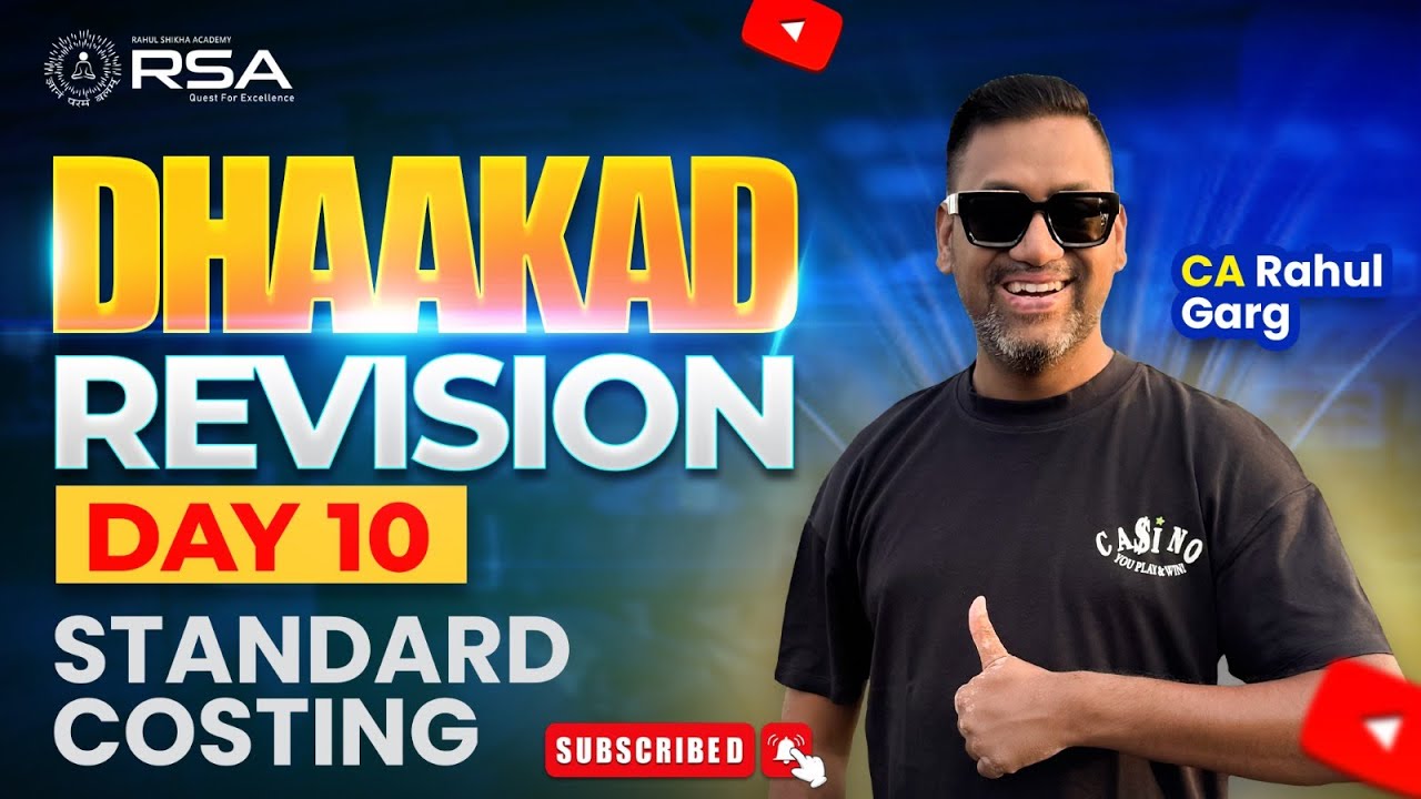 Standard Costing🥇Dhaakad Revision✌️Cost - Day 10🔴 Concepts + Questions🏆Let's hustle & win it 🤟