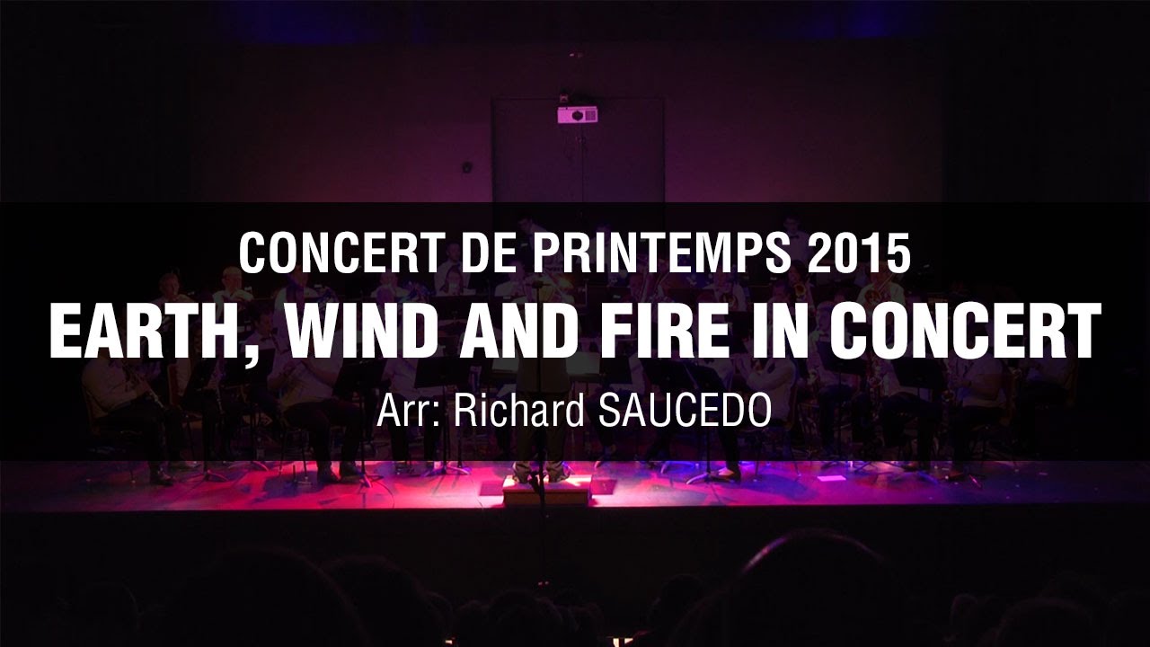 Earth, Wind and Fire in Concert - Richard Saucedo, concert band