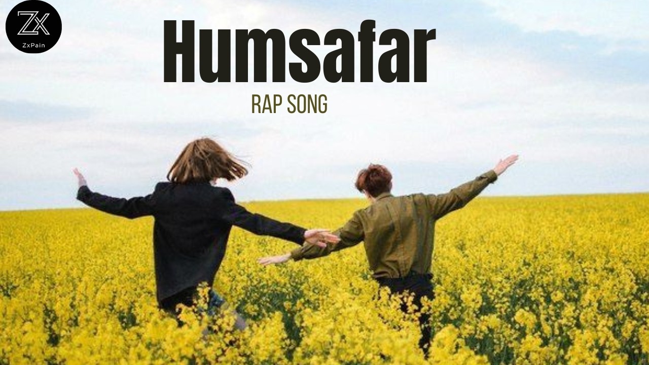 HUMSAFAR  (Official Audio) -  ZxPain