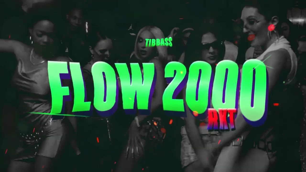Flow 2000 RKT (Remix) - Tibbass, Bad Gyal