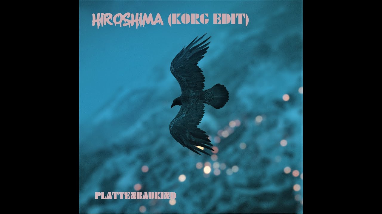 HIROSHIMA - KORG EDIT (Hardtekk)