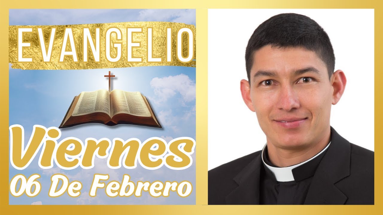 Evangelio de hoy Viernes 06 de Febrero de 2026 00781239